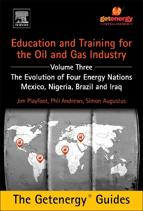 Coperta cărții "Education and Training for the Oil and Gas Industry: The Evolution of Four Energy Nations" de autor necunoscut