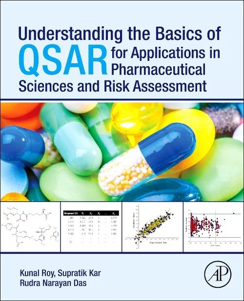 Coperta cărții "Understanding the Basics of QSAR for Applications in Pharmaceutical Sciences and Risk Assessment" de autor necunoscut