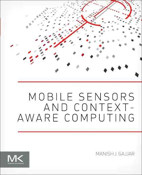 Coperta cărții "Mobile Sensors and Context-Aware Computing" de autor necunoscut