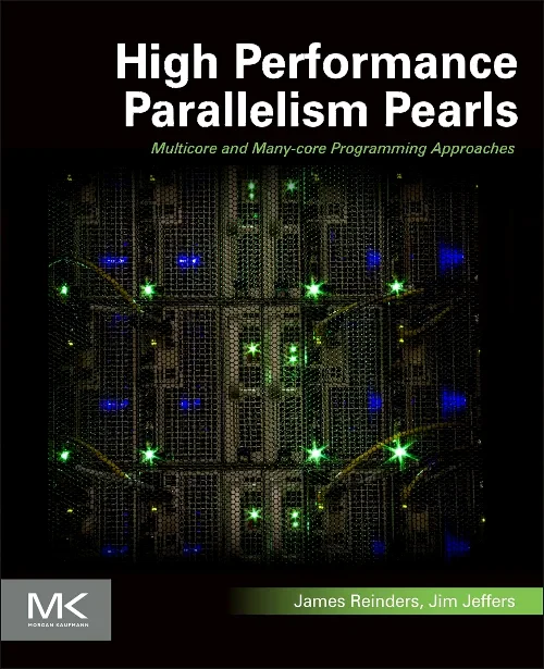 Coperta cărții "High Performance Parallelism Pearls Volume One" de autor necunoscut