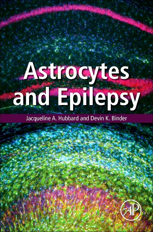 Coperta cărții "Astrocytes and Epilepsy" de autor necunoscut