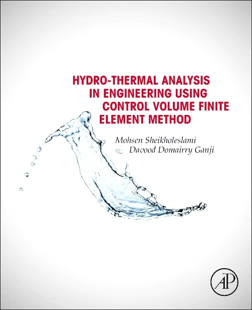 Coperta cărții "Hydrothermal Analysis in Engineering Using Control Volume Finite Element Method" de autor necunoscut