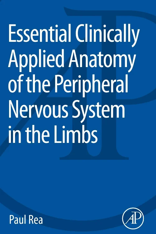 Coperta cărții "Essential Clinically Applied Anatomy of the Peripheral Nervous System in the Limbs" de autor necunoscut