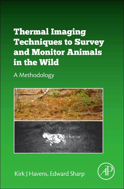 Coperta cărții "Thermal Imaging Techniques to Survey and Monitor Animals in the Wild" de autor necunoscut