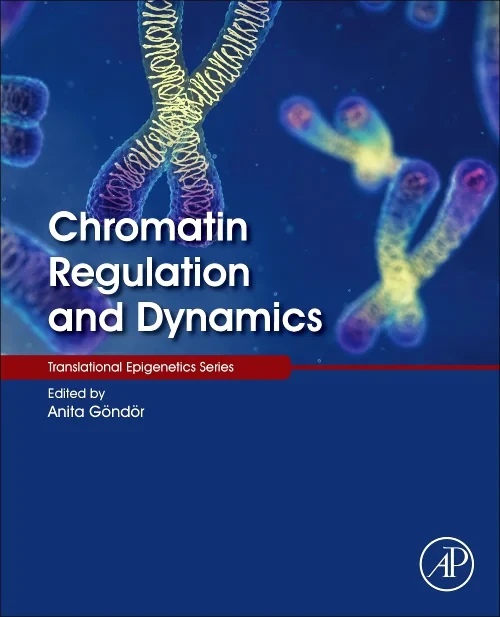Coperta cărții "Chromatin Regulation and Dynamics" de autor necunoscut