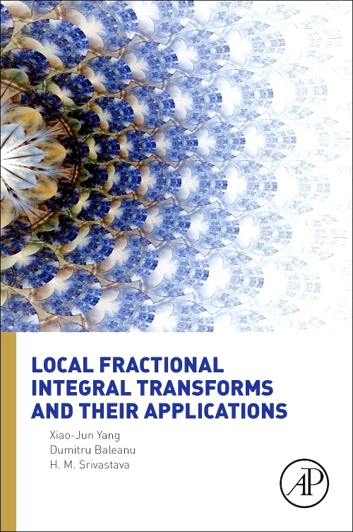 Coperta cărții "Local Fractional Integral Transforms and Their Applications" de autor necunoscut