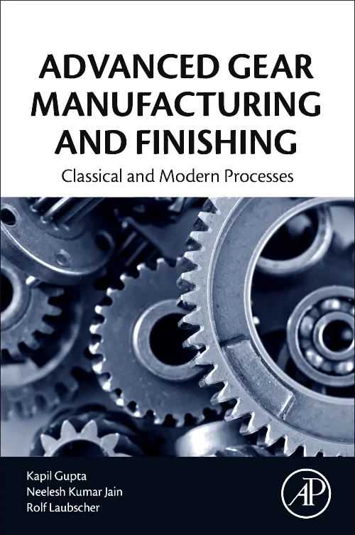 Coperta cărții "Advanced Gear Manufacturing and Finishing" de autor necunoscut