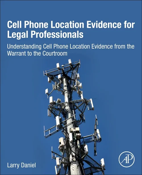 Coperta cărții "Cell Phone Location Evidence for Legal Professionals" de autor necunoscut