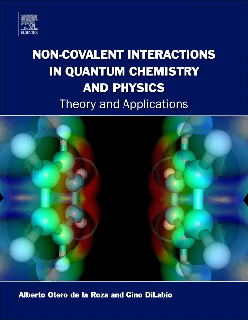 Coperta cărții "Non-covalent Interactions in Quantum Chemistry and Physics" de autor necunoscut