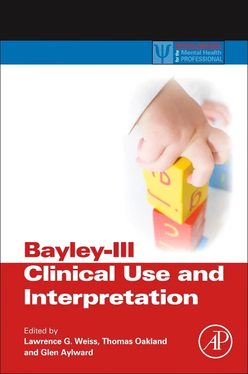 Coperta cărții "Bayley-III Clinical Use and Interpretation" de autor necunoscut