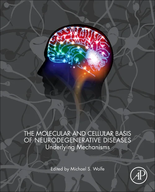 Coperta cărții "The Molecular and Cellular Basis of Neurodegenerative Diseases" de autor necunoscut