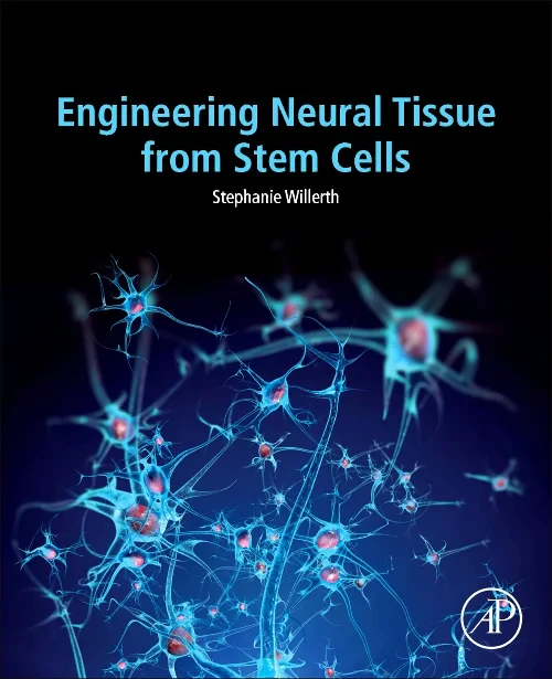 Coperta cărții "Engineering Neural Tissue from Stem Cells" de autor necunoscut