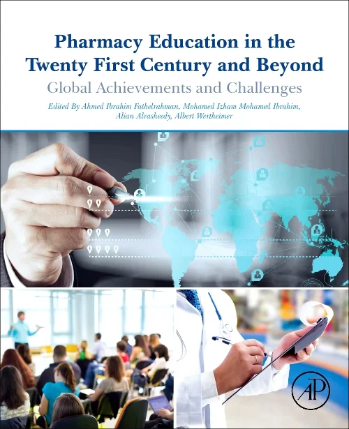 Coperta cărții "Pharmacy Education in the Twenty First Century and Beyond" de autor necunoscut