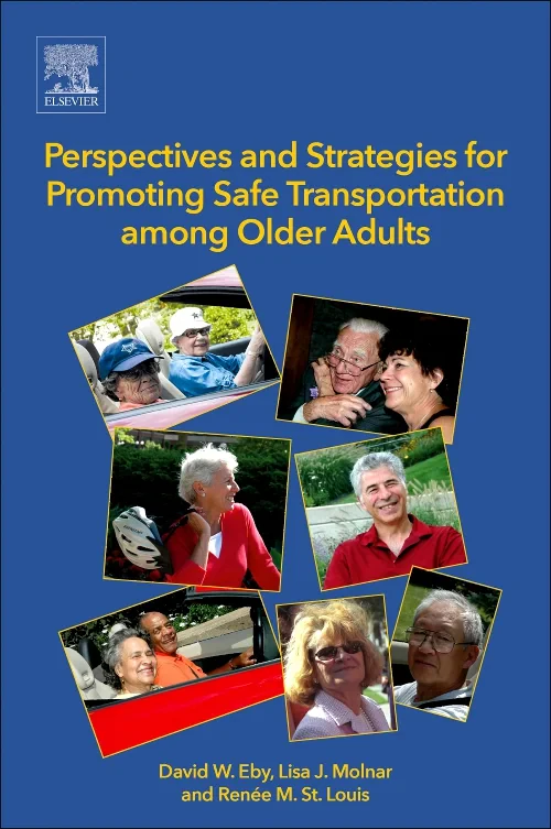 Coperta cărții "Perspectives and Strategies for Promoting Safe Transportation Among Older Adults" de autor necunoscut
