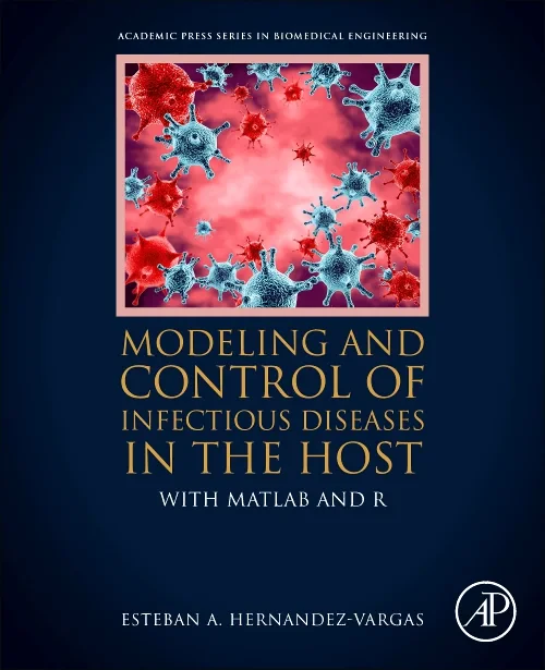 Coperta cărții "Modeling and Control of Infectious Diseases in the Host" de autor necunoscut