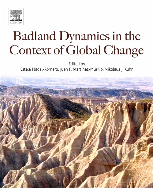 Coperta cărții "Badlands Dynamics in a Context of Global Change" de autor necunoscut