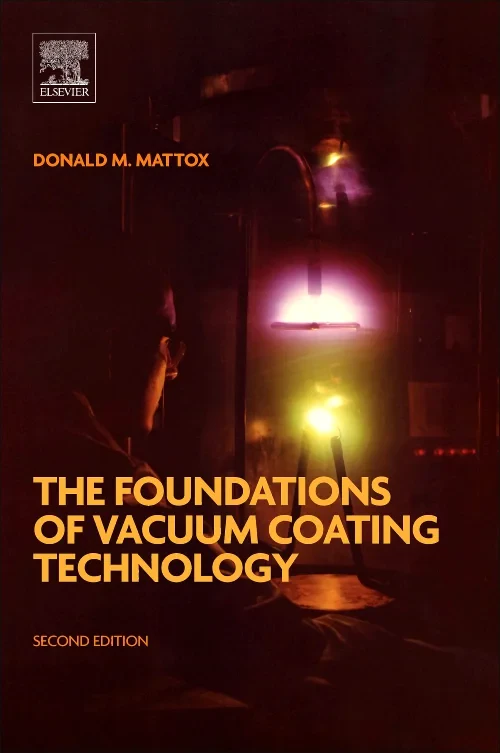 Coperta cărții "The Foundations of Vacuum Coating Technology" de autor necunoscut