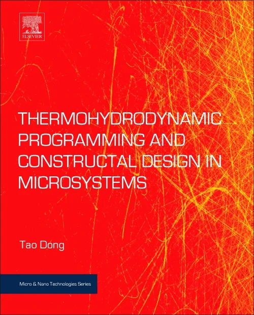 Coperta cărții "Thermohydrodynamic Programming and Constructal Design in Microsystems" de autor necunoscut