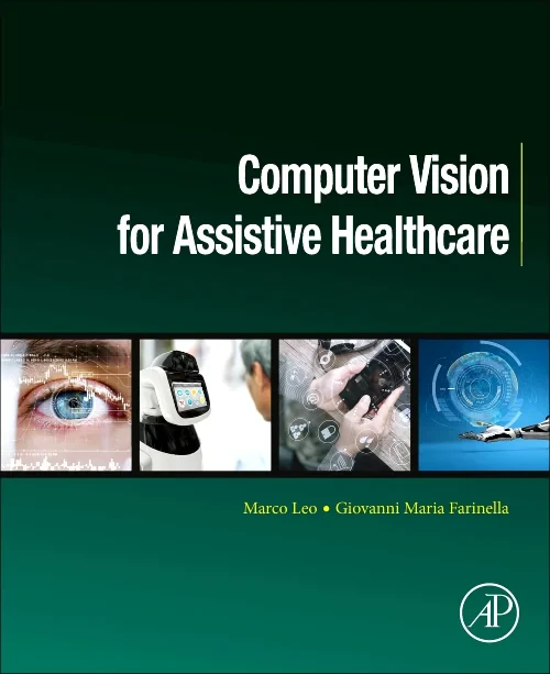 Coperta cărții "Computer Vision for Assistive Healthcare" de autor necunoscut