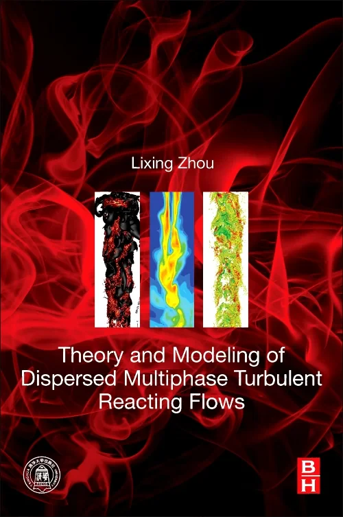 Coperta cărții "Theory and Modeling of Dispersed Multiphase Turbulent Reacting Flows" de autor necunoscut