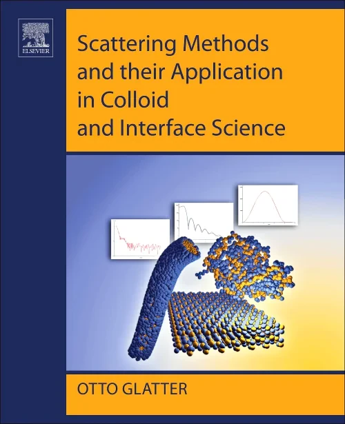 Coperta cărții "Scattering Methods and their Application in Colloid and Interface Science" de autor necunoscut
