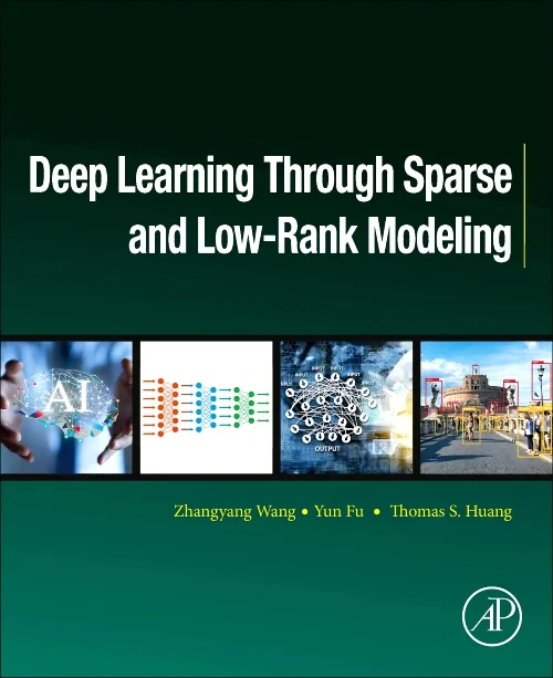 Coperta cărții "Deep Learning through Sparse and Low-Rank Modeling" de autor necunoscut