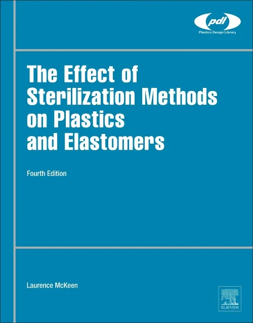 Coperta cărții "The Effect of Sterilization on Plastics and Elastomers" de autor necunoscut