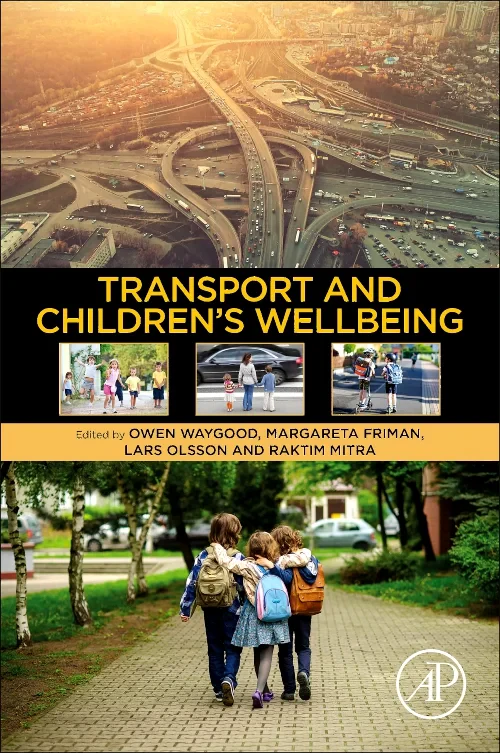 Coperta cărții "Transport and Children’s Wellbeing" de autor necunoscut