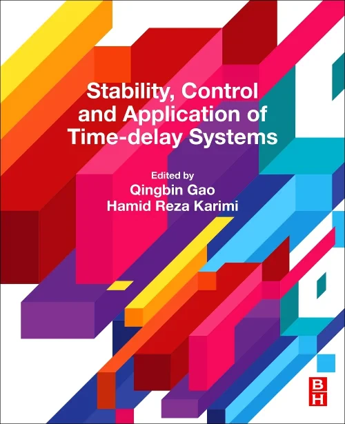 Coperta cărții "Stability, Control and Application of Time-Delay Systems" de autor necunoscut
