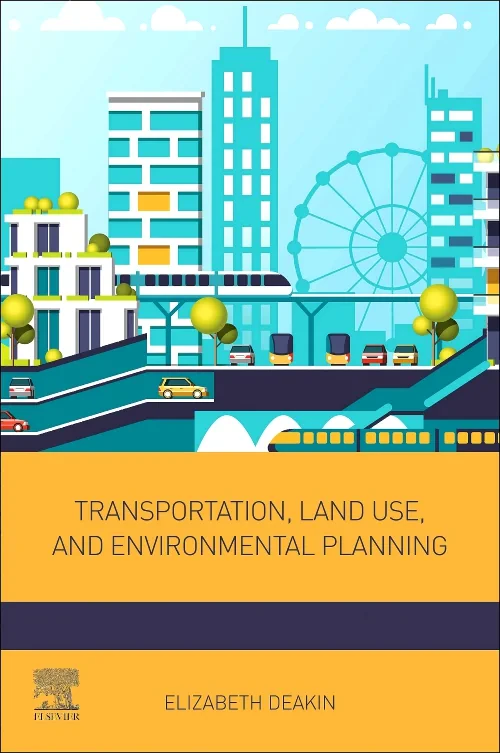 Coperta cărții "Transportation, Land Use, and Environmental Planning" de autor necunoscut