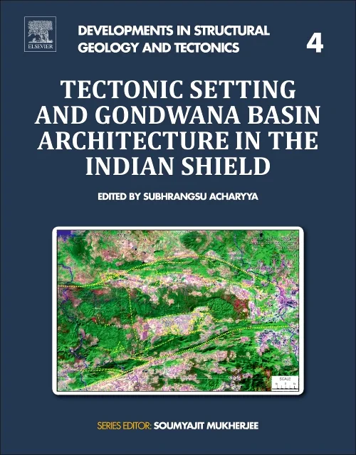 Coperta cărții "Tectonic Setting and Gondwana Basin Architecture in the Indian Shield" de autor necunoscut
