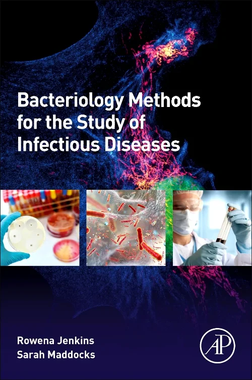Coperta cărții "Bacteriology Methods for the Study of Infectious Diseases" de autor necunoscut