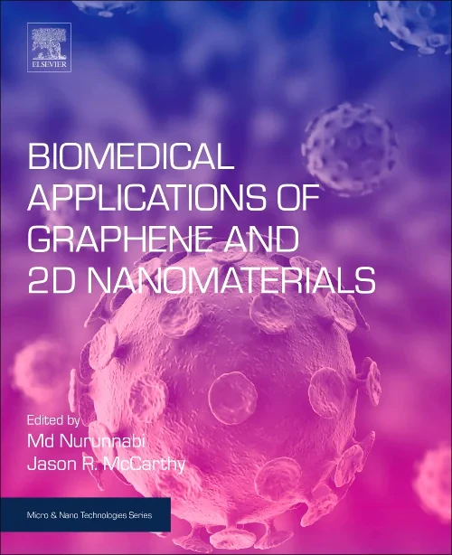 Coperta cărții "Biomedical Applications of Graphene and 2D Nanomaterials" de autor necunoscut