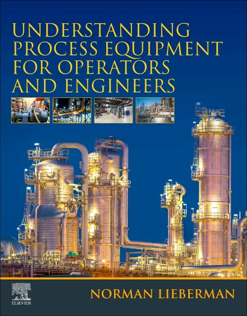 Coperta cărții "Understanding Process Equipment for Operators and Engineers" de autor necunoscut