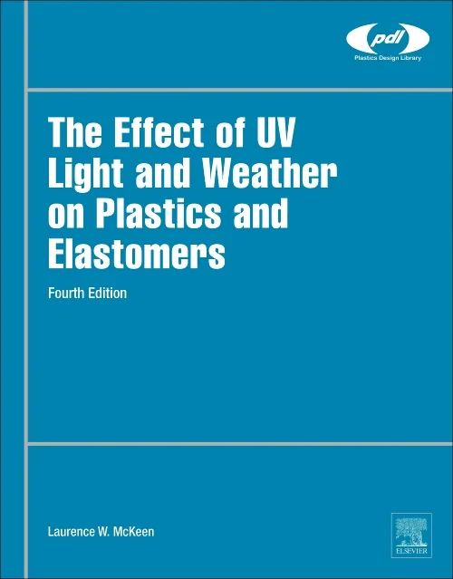 Coperta cărții "The Effect of UV Light and Weather on Plastics and Elastomers" de autor necunoscut