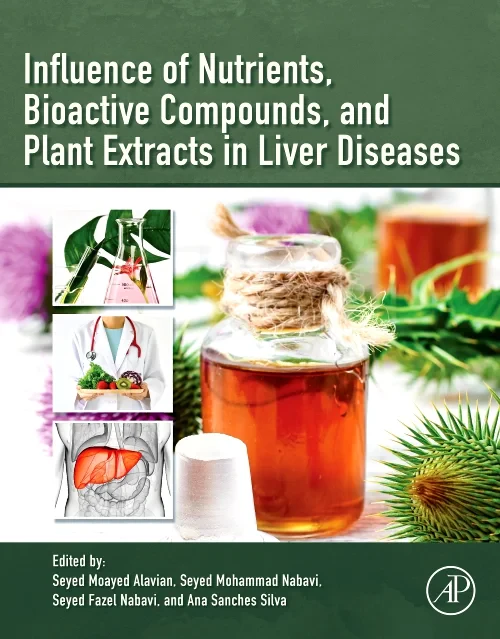 Coperta cărții "Influence of Nutrients, Bioactive Compounds, and Plant Extracts in Liver Diseases" de autor necunoscut