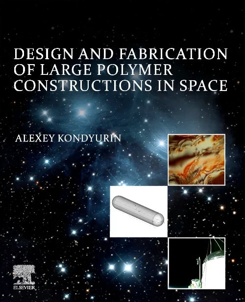 Coperta cărții "Design and Fabrication of Large Polymer Constructions in Space" de autor necunoscut