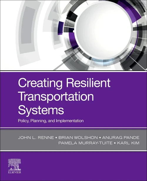 Coperta cărții "Creating Resilient Transportation Systems" de autor necunoscut