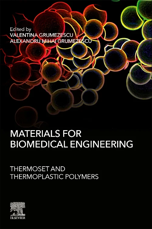 Coperta cărții "Materials for Biomedical Engineering: Thermoset and Thermoplastic Polymers" de autor necunoscut
