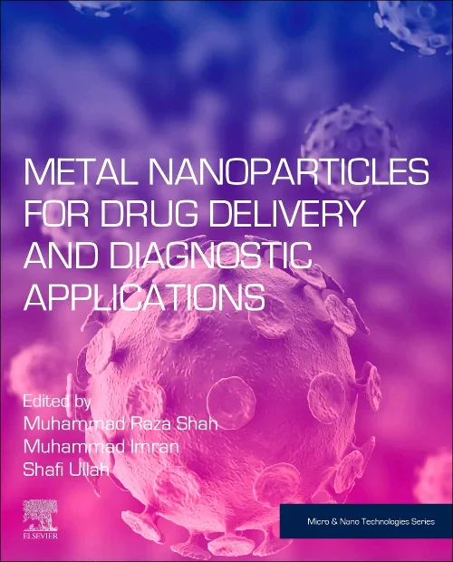 Coperta cărții "Metal Nanoparticles for Drug Delivery and Diagnostic Applications" de autor necunoscut