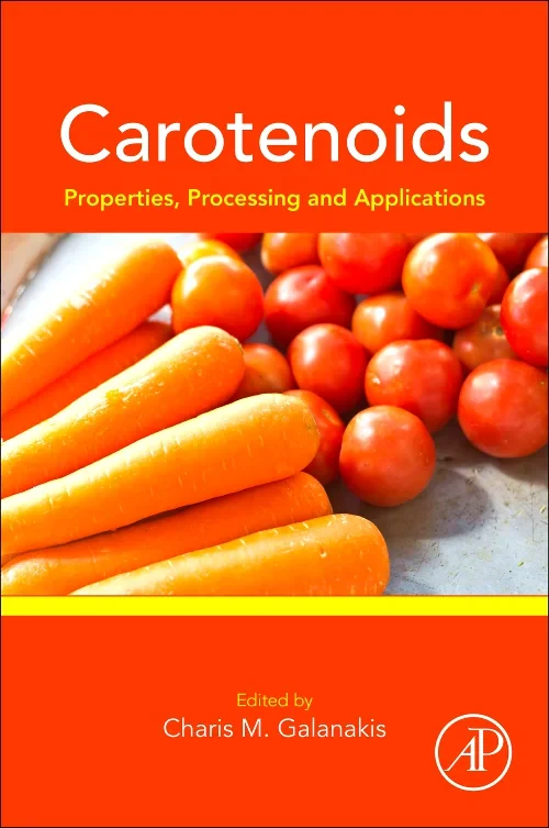 Coperta cărții "Carotenoids: Properties, Processing and Applications" de autor necunoscut