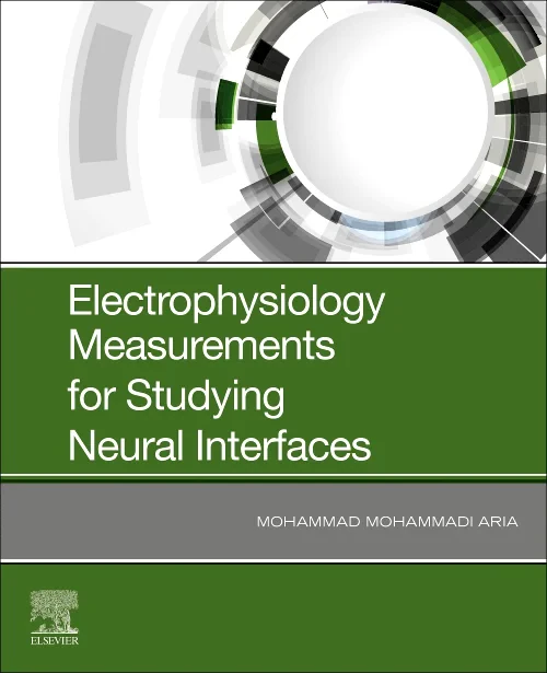 Coperta cărții "Electrophysiology Measurements for Studying Neural Interfaces" de autor necunoscut