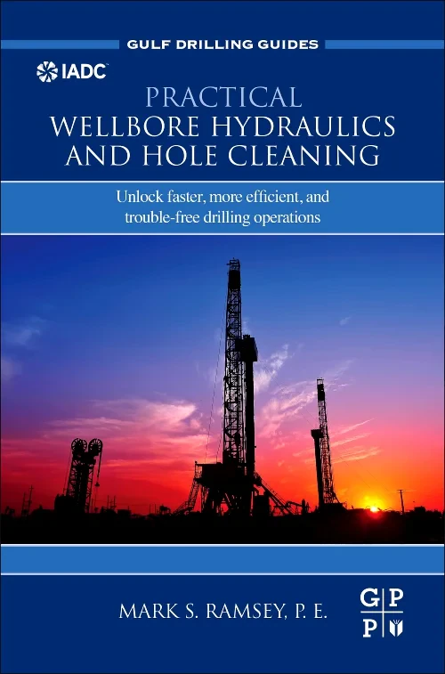 Coperta cărții "Practical Wellbore Hydraulics and Hole Cleaning" de autor necunoscut