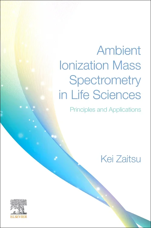 Coperta cărții "Ambient Ionization Mass Spectrometry in Life Sciences" de autor necunoscut