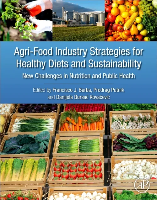 Coperta cărții "Agri-Food Industry Strategies for Healthy Diets and Sustainability" de autor necunoscut