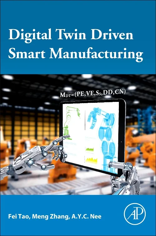 Coperta cărții "Digital Twin Driven Smart Manufacturing" de autor necunoscut