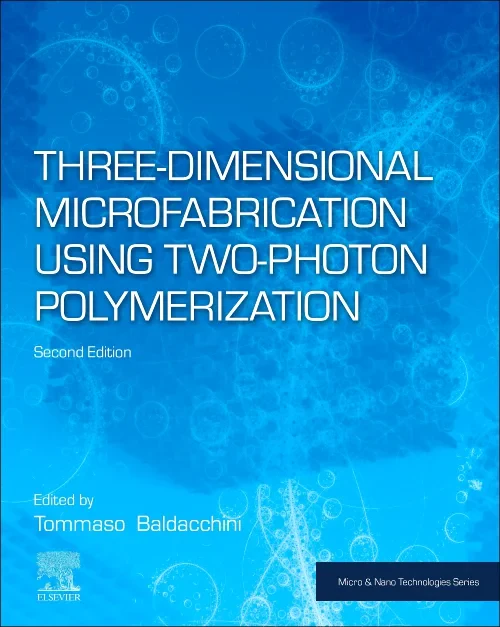 Coperta cărții "Three-Dimensional Microfabrication Using Two-Photon Polymerization" de autor necunoscut