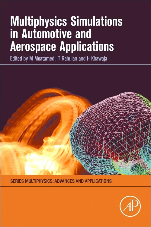 Coperta cărții "Multiphysics Simulations in Automotive and Aerospace Applications" de autor necunoscut