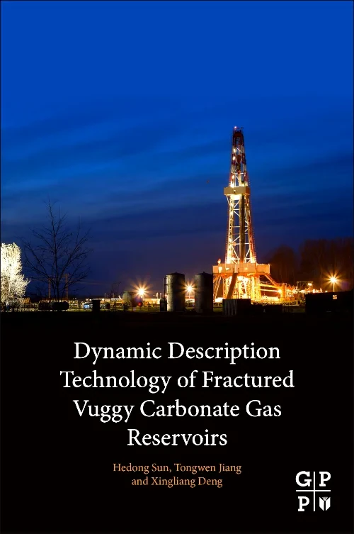 Coperta cărții "Dynamic Description Technology of Fractured Vuggy Carbonate Gas Reservoirs" de autor necunoscut