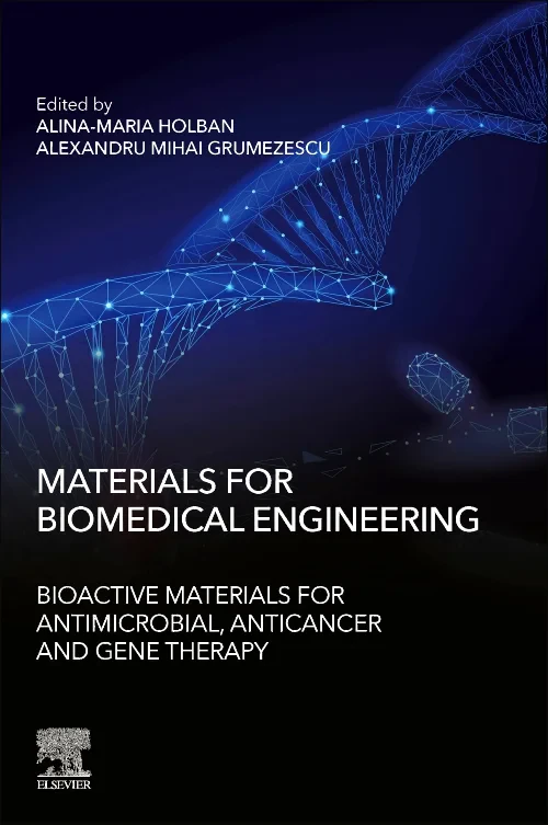 Coperta cărții "Materials for Biomedical Engineering: Bioactive Materials for Antimicrobial, Anticancer, and Gene Therapy" de autor necunoscut